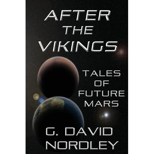 After the Vikings: Tales of Future Mars