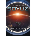 Soyuz: The Final Flight
