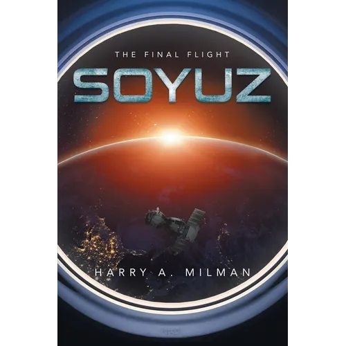 Soyuz: The Final Flight