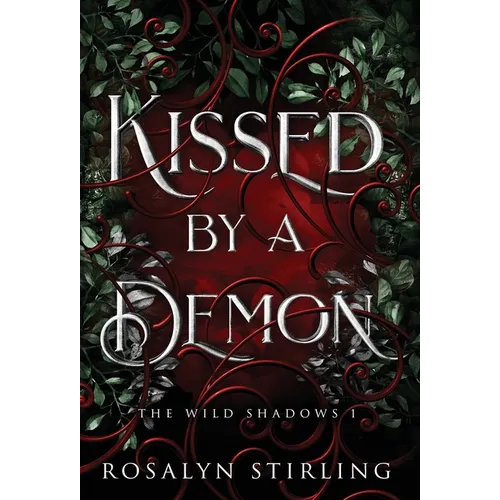 Kissed by a Demon: A Dark Fantasy Romance
