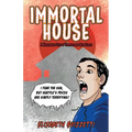Immortal House
