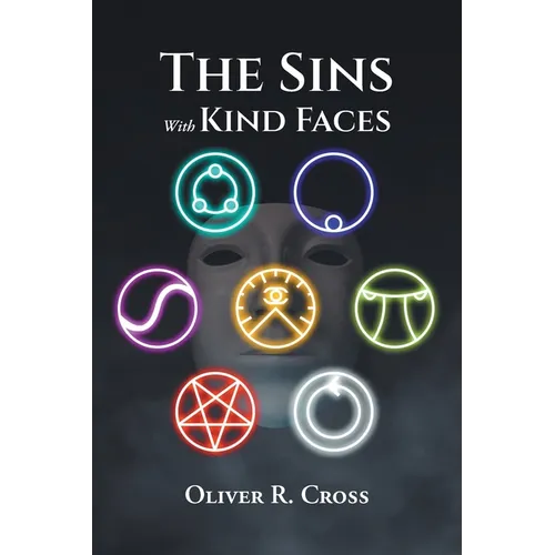The Sins with Kind Faces