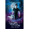 The Amazing Wolf Boy