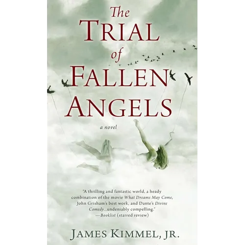 The Trial of Fallen Angels: A Thriller