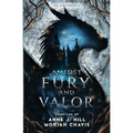 Amidst Fury and Valor