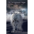 The Winter Wolf: The Seraphime Saga, Volume Two