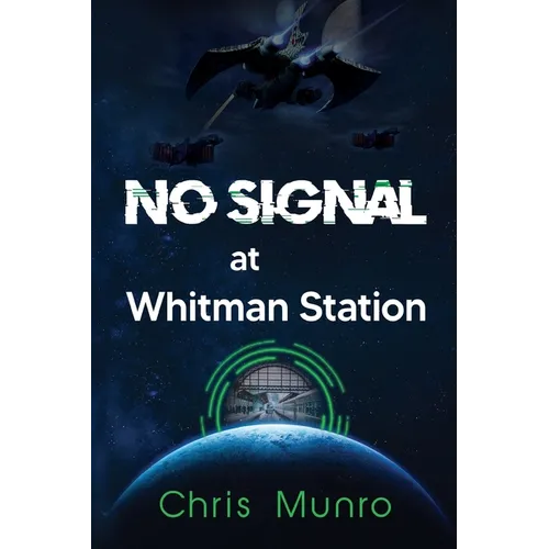 No Signal at Whitman Station