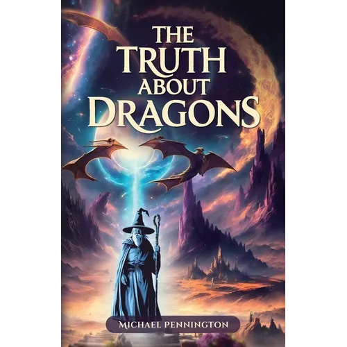 The Truth about Dragons