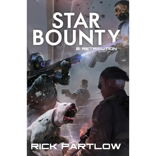 Star Bounty: Retribution: (A Military Sci-Fi Series)
