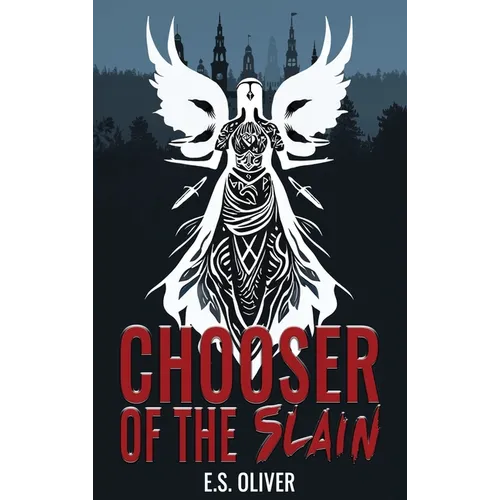 Chooser of the Slain: A Norse Dark Fantasy Thriller