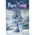 The Frost Court: Snow Queen's Curse