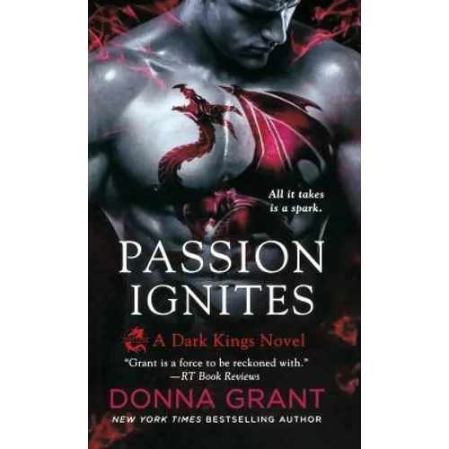 Passion Ignites: A Dark Kings Novel