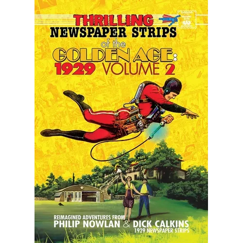 Thrilling Newspaper Strips of the Golden Age, 1929 Volume 2 (Digest)