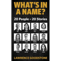 What's in a Name?: 20 People - 20 Stories