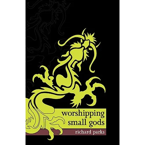 Worshipping Small Gods