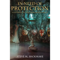 In Need of Protection
