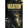 Vacation: Shadow of the Hero Series: Novella 3