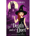 Death and a Duet