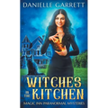 Witches in the Kitchen: Magic Inn Paranormal Mysteries Book One