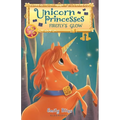Unicorn Princesses: Firefly's Glow
