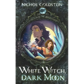 White Witch, Dark Moon