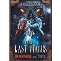 The Last Magus: Dragonfire and Steel