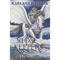 Stone Keepers: The Chosen
