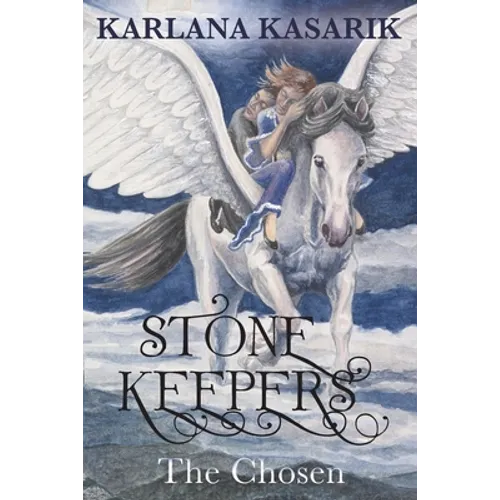 Stone Keepers: The Chosen