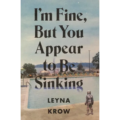 I'm Fine, But You Appear to Be Sinking