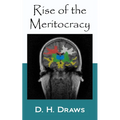 Rise of the Meritocracy