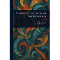 Through the Gates of the Silver Key