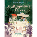 A Magician's Flower