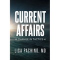 Current Affairs: A Change in Tactics 4