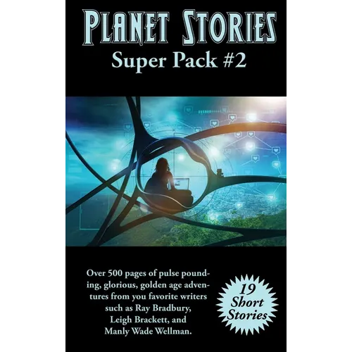 Planet Stories Super Pack #2: A Positronic Book