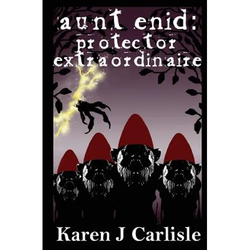 Aunt Enid: Protector Extraordinaire
