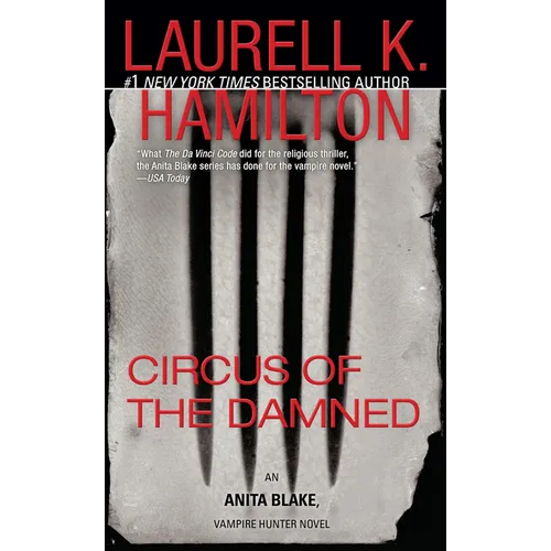 Circus of the Damned: An Anita Blake, Vampire Hunter Novel
