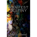 Manifest Destiny
