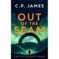 Out of the Seam: A Dystopian Adventure