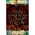 Where Darkness Cannot Follow