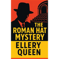 The Roman Hat Mystery: A Positronic Book