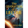 The Graduation of a Lifetime