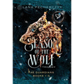 Season of the Wolf: Fae Guardians Omnibus Books 1 - 3