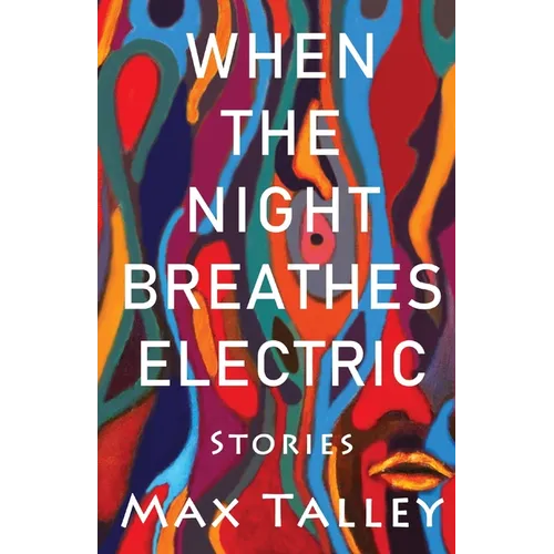 When the Night Breathes Electric
