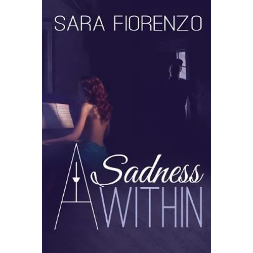 A Sadness Within