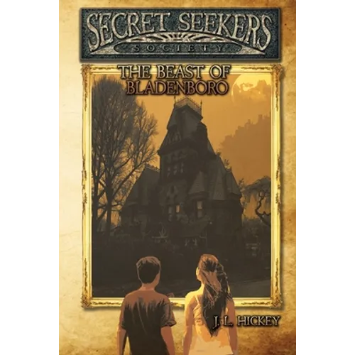 Secret Seekers Society and the Beast of Bladenboro