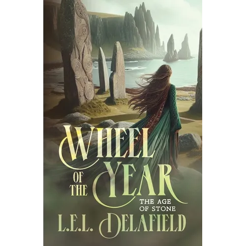 Wheel of the Year: The Age of Stone