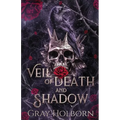 Veil of Death and Shadow