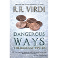 Dangerous Ways