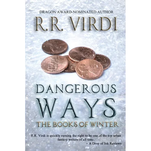 Dangerous Ways