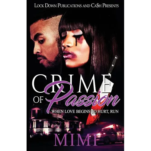 Crime of Passion: When Love Begins to Hurt, Run